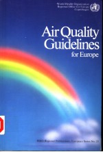 AIR <em>QUALITY</em> GUIDELINES <em>FOR</em> EUROPE