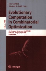 Lecture Notes <em>in</em> Computer Science 3906 Evolutionary Computation <em>in</em> Comb<em>in</em>atorial Optimization 6th Eu