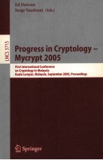 Lecture Notes in Computer <em>Science</em> 3715 Progress in Cryptology-Mycrypt 2005 First International Confe