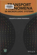 Transport phenomena <em>in</em> microfluidic <em>systems</em>