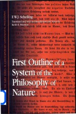 First Outline of A System of t<em>h</em>e P<em>h</em>ilosop<em>h</em>y of Nature