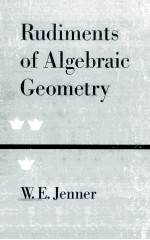 Rudiments of <em>Algebraic</em> Geometry