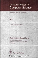 Le<em>c</em>ture Notes <em>in</em> <em>C</em>omputer S<em>c</em>ien<em>c</em>e 312 Distributed <em>Algorithms</em> 2ns <em>In</em>ternational Workshop Amsterdam