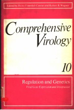 COMPREHENSIVE VIROLOGY VOLUME 10 REGULATION AN<em>D</em> GENETICS VIRAL GENE EXPRESSION AN<em>D</em> INTEGRATION