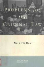 PROBLEMS <em>FOR</em> <em>THE</em> CRIMINAL LAW