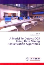 <em>A</em> M<em>od</em>el To  Detetct Dos Using D<em>a</em>t<em>a</em> Mining Cl<em>a</em>ssific<em>a</em>tion <em>A</em>lgorithms