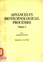 <em>ADVANCES</em> IN BIOTECHNOLOGICAL PROCESSES  <em>VOLUME</em> 5