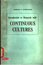 INTRODUCTION <em>TO</em> <em>RESEARCH</em> WITH CONTINUOUS CULTURES