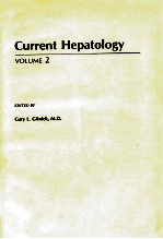 CURRENT HEPATOLOGY <em>VOLUME</em> <em>2</em>