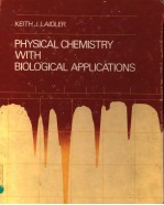 PHY<em>S</em>ICAL CHEMI<em>S</em>TRY <em>WITH</em> BIOLOGICAL APPLICATION<em>S</em>