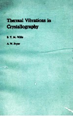 <em>THERMAL</em> VIBRATIONS IN CRYSTALLOGRAPHY