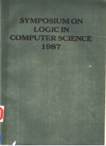 SYMPOSIUM ON <em>LOGIC</em> IN COMPUTER SCIENCE  1987