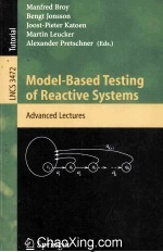 Lenture Notes in Computer <em>Science</em> 3472 Model-Based Testing of Reactive Systems Advanced Lectures