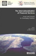 THE INTERNATIONALIZATION OF <em>FINANCIAL</em> SERVICES ISSUES AND LESSONS FOR DEVELOPING COUNTRIES