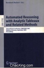 Lecture Notes in Artificial Intelligence 3702 Automated Reasoning <em>with</em> Analytic Tableaux and Related
