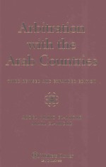 ARBITRATION <em>WITH</em> ARAB COUNTRIES THIRD REVISED AND EXPANDED EDITTION