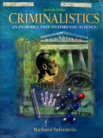 CRIMINALISTICS AN INTRODUCTION TO <em>FORENSIC</em> <em>SCIENCE</em>