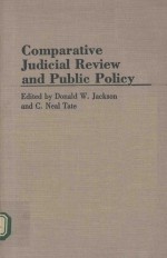 COMPARATIVE <em>JUDICIAL</em> REVIEW AND PUBLIC POLICY