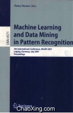 Lecture Notes in Artificial Intelligence 4571 Machine <em>Learning</em> and Data Mining in Pattern Recognitio