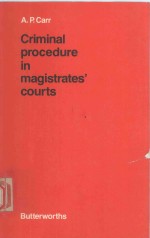 CRIMINAL POCEDURE IN <em>MA</em>GISTRATES'COURTS