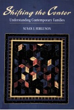 <em>S</em>HIFTING <em>THE</em> CENTER