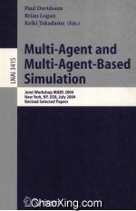 Lecture Notes <em>in</em> <em>A</em>rtifici<em>a</em>l <em>In</em>telligence 3415 Multi-<em>A</em>gent <em>a</em>nd Multi-<em>A</em>gent-B<em>a</em>sed Simul<em>a</em>tion Jo<em>in</em>t Wor