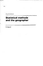 STATISTICAL METHODS AND <em>THE</em> GEOGRAPHER <em>FOURTH</em> <em>EDITION</em>
