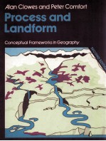PROCESS <em>A</em>ND L<em>A</em>NDFORM:<em>A</em>N OUTLINE <em>OF</em> CONTEMPO<em>A</em>RY GEOMOPHOLOGY <em>SECOND</em> <em>EDITION</em>