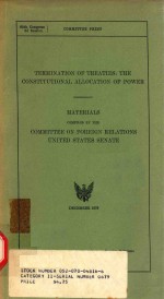 TERMINATION <em>OF</em> TREATIES:THE CONSTITUTIONAL ALLOCATION <em>OF</em> POWER