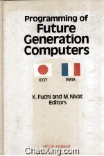 Progr<em>a</em>mming <em>of</em> Future Gener<em>a</em>tion <em>Computers</em>