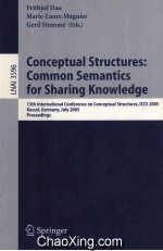 Lecture Notes in <em>Artificial</em> <em>Intelligence</em> 3596 Conceptual Structures:Common Semantics for Sharing Kno
