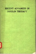 RECENT <em>ADVANCES</em> <em>IN</em> <em>IN</em>SUL<em>IN</em> THERAPY