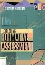 PLC SERIES <em>EXPLORING</em> FORMATIVE ASSESSMENT
