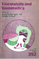 ACS SYMPOSIUM SERIES 392  BIOCATA<em>L</em>YSIS AND BIOMIMETICS