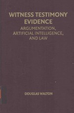 WITNESS TESTIMONY <em>EVIDENCE</em> ARGUMENTATION