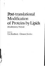 POST-TR<em>A</em>NSL<em>A</em>T<em>ION</em><em>A</em>L MODIFIC<em>A</em>T<em>ION</em> OF PROTEINS BY LIPIDS  <em>A</em> L<em>A</em>BOR<em>A</em>TORY M<em>A</em>NU<em>A</em>L