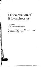 CURRENT TOPICS IN MICROBIOLOGY AND IMMUNOLOGY 135  DIFFERENTATION <em>OF</em> B LYMPHOCYTES