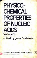 PHYSICO-CHEMICAL PROPERTIES <em>OF</em> NUCLEIC ACIDS VOLUME 2:STRUCTURAL STRDIES ON NUCLEIC ACIDS AND OTHER 