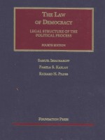 THE LAW <em>OF</em> DEMOCRACY LEGAL <em>STRUCTURE</em> <em>OF</em> THE POLITICAL PROCESS