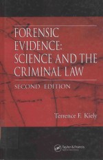 <em>FORENSIC</em> EVIDENCE:<em>SCIENCE</em> AND THE CRIMINAL LAW