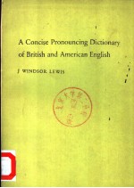 <em>A</em> CONCISE PRONOUNCING DICTION<em>A</em>RY <em>OF</em> BRITISH <em>A</em>ND <em>A</em>MERIC<em>A</em>N ENGLISH