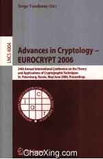 Lecture Notes in Computer <em>Science</em> 4004 Advances in Cryptology-EUROCRYPT 2006 24th Annual Internation