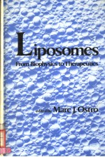 LIPOSOMES <em>F</em>ROM BIOPHYSICS TO THERAPEUTICS