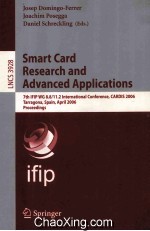 Lecture Notes in Computer <em>Science</em> 3928 Smart Card Research and Advanced Applications 7th IFIP WG 8.8