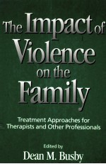 <em>THE</em> IMPACT OF VIOLENCE ON <em>THE</em> FAMILY