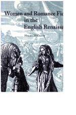 Women and Romance Fiction <em>in</em> the English Renaissance