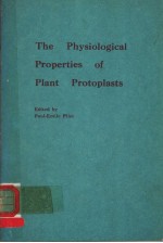 THE <em>PHYSIOLOGICAL</em> PROPERTIES <em>OF</em> PLANT PROTOPLASTS