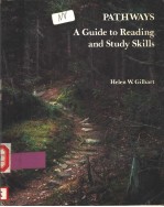 PATHWAYS A <em>GUIDE</em> TO READING AND <em>STUDY</em> SKILLS