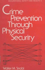 CRI<em>M</em>E PREVENTION THROUGH PHYSICAL SECURITY