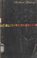 THE PROBLEM <em>OF</em> <em>CRIME</em>